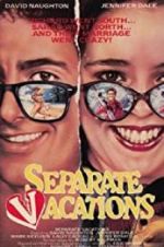 Watch Separate Vacations M4ufreemovies