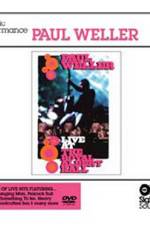 Watch Paul Weller @ The 100 Club M4ufreemovies