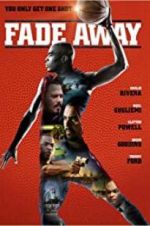 Watch Fade Away M4ufreemovies