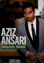 Watch Aziz Ansari: Dangerously Delicious M4ufreemovies