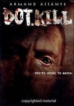 Watch Dot.Kill M4ufreemovies