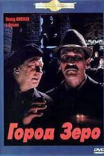 Watch Gorod Zero M4ufreemovies