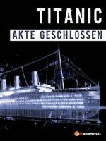 Watch Titanic\'s Final Mystery M4ufreemovies