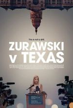 Watch Zurawski v Texas M4ufreemovies