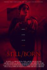 Watch Still/Born M4ufreemovies