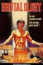 Watch Brutal Glory M4ufreemovies