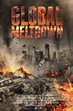 Watch Global Meltdown M4ufreemovies