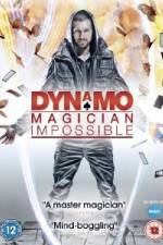 Watch Dynamo: Magician Impossible M4ufreemovies