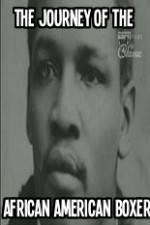 Watch Shadow Boxing The Journey of the African American Boxer M4ufreemovies