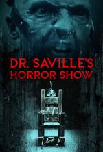 Watch Dr. Saville\'s Horror Show M4ufreemovies