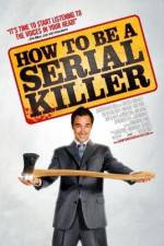 Watch How to Be a Serial Killer M4ufreemovies