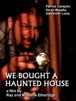 Watch We Bought a Haunted House M4ufreemovies
