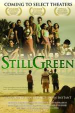 Watch Still Green M4ufreemovies