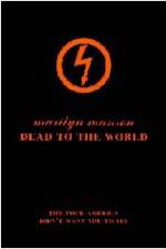 Watch Marilyn Manson - Dead to the World M4ufreemovies