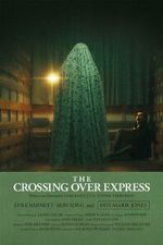 Watch The Crossing Over Express (Short 2024) M4ufreemovies
