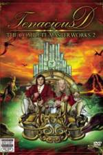 Watch Tenacious D The Complete Masterworks 2 M4ufreemovies