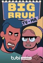 Watch Big Bruh M4ufreemovies