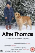 Watch After Thomas M4ufreemovies