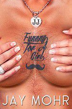 Watch Jay Mohr: Funny for a Girl M4ufreemovies