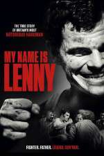 Watch My Name Is Lenny M4ufreemovies