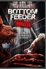 Watch Bottom Feeder M4ufreemovies