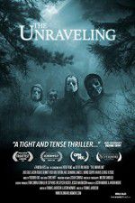 Watch The Unraveling M4ufreemovies