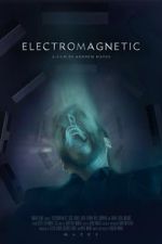 Watch Electromagnetic (Short 2021) M4ufreemovies