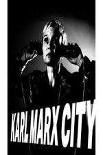 Watch Karl Marx City M4ufreemovies