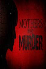 Watch Mothers Who Murder M4ufreemovies