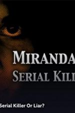 Watch Miranda Barbour: Serial Killer Or Liar M4ufreemovies