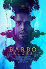 Watch Bardo Blues M4ufreemovies