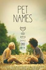 Watch Pet Names M4ufreemovies