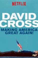 Watch David Cross: Making America Great Again M4ufreemovies