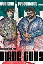 Watch Made Guys M4ufreemovies