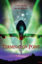 Watch Termination Point M4ufreemovies