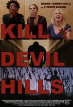 Watch Kill Devil Hills M4ufreemovies