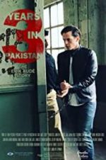 Watch 3 Years in Pakistan: The Erik Aude Story M4ufreemovies