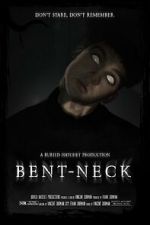Watch Bent Neck (Short 2020) M4ufreemovies