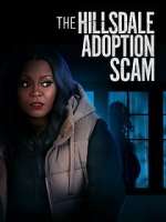 Watch The Hillsdale Adoption Scam M4ufreemovies