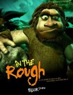 Watch In the Rough (Short 2004) M4ufreemovies