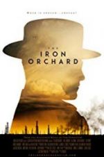 Watch The Iron Orchard M4ufreemovies