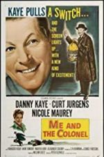 Watch Me and the Colonel M4ufreemovies