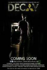 Watch Decay M4ufreemovies
