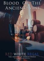 Watch Blood of the Ancient Vine M4ufreemovies