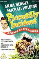 Watch Piccadilly Incident M4ufreemovies