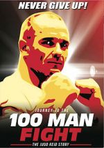 Watch Journey to the 100 Man Fight: The Judd Reid Story M4ufreemovies