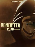 Watch Vendetta Road M4ufreemovies