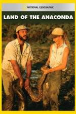 Watch National Geographic Land of the Anaconda M4ufreemovies