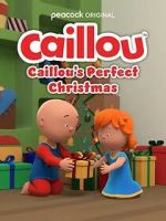Watch Caillou\'s Perfect Christmas (TV Special 2022) M4ufreemovies