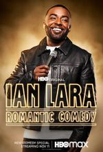 Watch Ian Lara: Romantic Comedy (TV Special 2022) M4ufreemovies